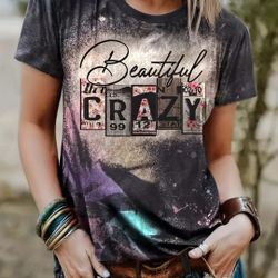 BEAUTIFUL CRAZY, COUNTRY MUSIC SONG,  LICENSE PLATE T-SHIRT. 