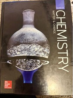 McGraw Hill Glencoe Chemistry: Matter and Change, Student Edition