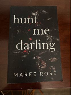 hunt me darling by Maree Rose Paperback Book