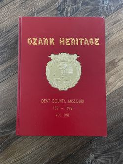 Ozark Heritage Dent County Missouri All six volumes