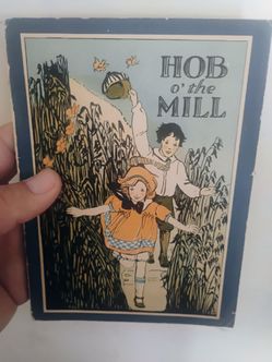 Hob o' the Mill Antique Children's Book