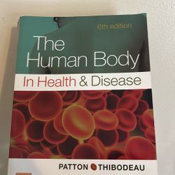 The Human Body In Health & Disease