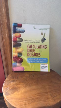 Nursing Book: Calculating Drug Dosages