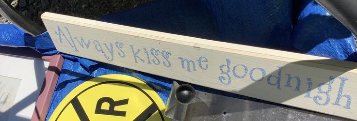 Wooden Wall Sign-Always Kiss Me goodnight