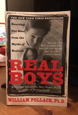 Book: REAL BOYS by William Pollack, Ph.D. (Owl Books)