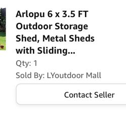 6 X 3.5 ft. Shed