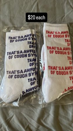 Awful lot of cough syrup socks