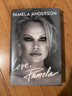 Love, Pamela by Pamela Anderson (Hardcover First Edition)