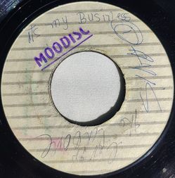 ROCKSTEADY 45 George Williams NO BUSINESS OF YOURS 1970s Moodisc WHITE LABEL VG