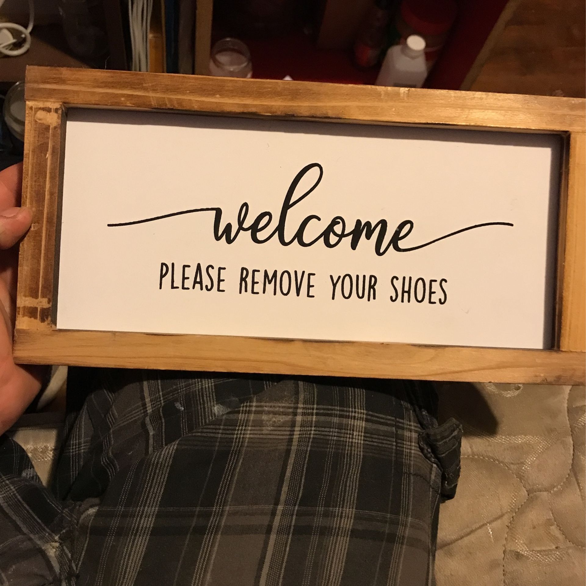 Welcome Sign (please Take Of Your Sheos 