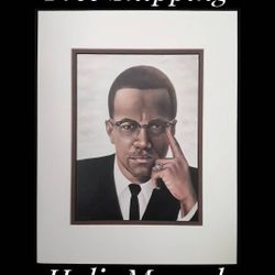 Hulis Mavruk, "Malcolm X" 11" x 14" Fine Art Calender Print. Mounted on Acid Free Foam Core. Double Matted on Acid Free Matt Board