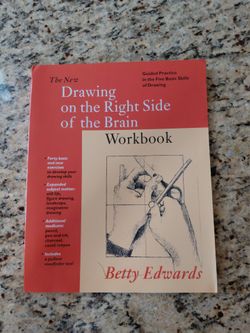 The New Drawing on the Right Side of the Brain workbook by Betty Edwards