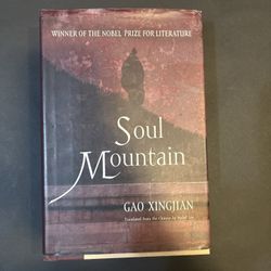 Soul Mountain by Gao Xingjian (2000, Hardcover) Translated From Chinese