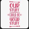 Our Old Stuf CLD B UR NEW STUF
