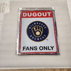 Milwaukee Brewers Baseball Dugout Fans Only Metal Sign 