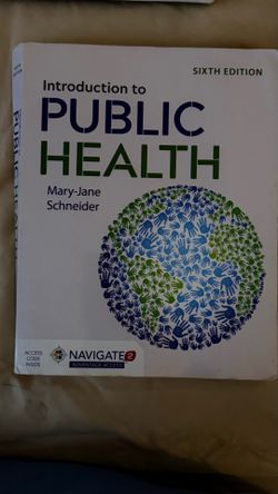 Title: Introduction to Public Health (6th Edition) by Mary-Jane Schneide