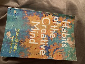 Habits of the Creative Mind By: Richard E. Miller and Ann Jurecic