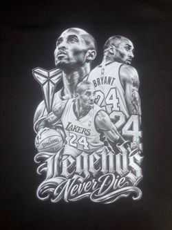 Kobe Bryant Legends Never Die