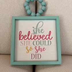 She Believed She Could Wall Decor