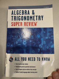 Algebra & Trigonometry Super Review