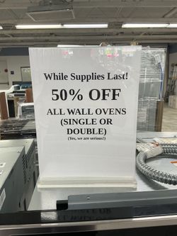 50% OFF ALL WALL OVENS!