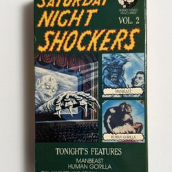 Saturday Night Shockers Vol. 2 (Manbeast & Human Gorilla) VHS “RARE”