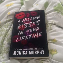 A million kisses in your lifetime by Monica Murphy