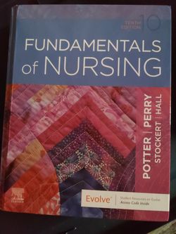 Fundamentals Of Nursing 10th Edition