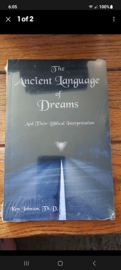 The Ancient Language of Dreams : And Their Biblical Interpretation by Ken...