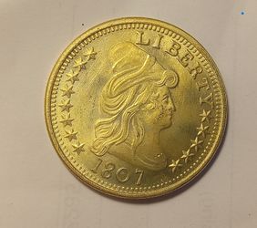 1807 Golden Draped Bust Eagle Ten Dollars Coin Contemporary Copy