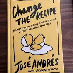 Book: “Change The Recipe” by José Andrés