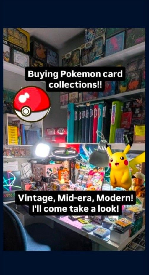 Buying Pokemon card Collections! PM Me For Details! 