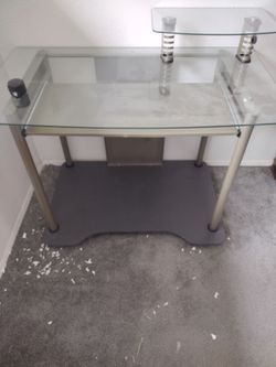 Glass desk.