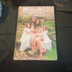 Hope, Grace & Faith-Leah Messer