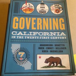 Governing California In The Twentieth-First Century, 7th Edition