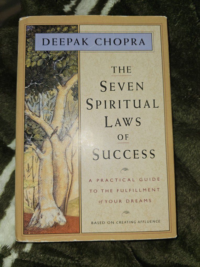 Deepak Chopra Seven Spiritual Laws Of Success 