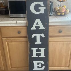 Distress ranch Decor GATHER sign 