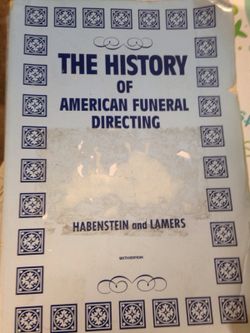 The history of American funeral directing 6th edition