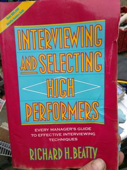 Interviewing and selecting high performers