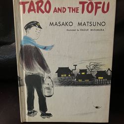 Taro and the Tofu by Masako Matsuno, illustrated by Kazue Mizumura (1962, Hardb