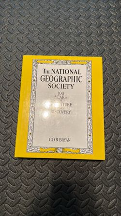 The National Geographic Society 100 Years Book