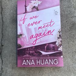 Ana Huang: If We Ever Meet Again Book 1