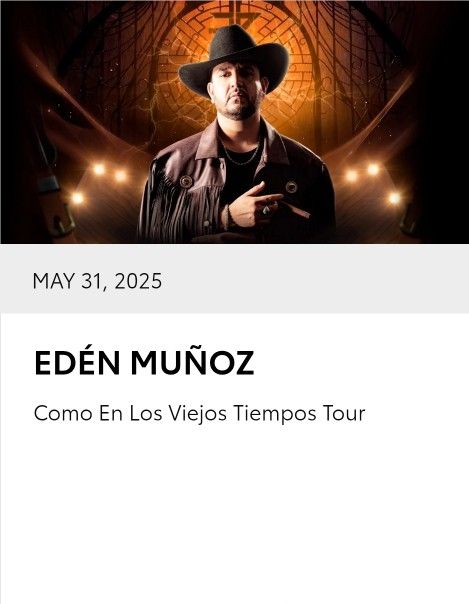 Eden Munoz Tickets / Suite