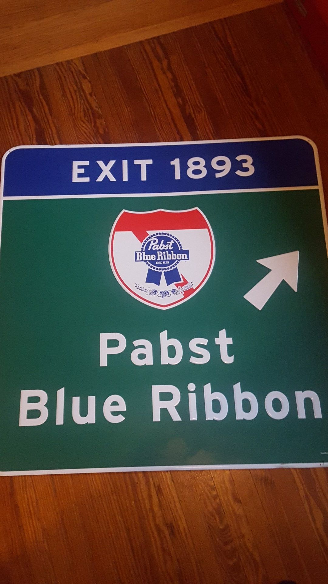 Pabst Blue Ribbon metal highway sign 44 in x 44 in