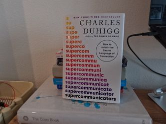 Supercommunicators — Charles Duhigg