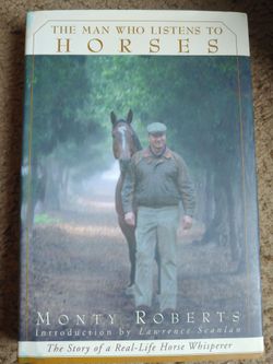 The man who listens to horses monty roberts