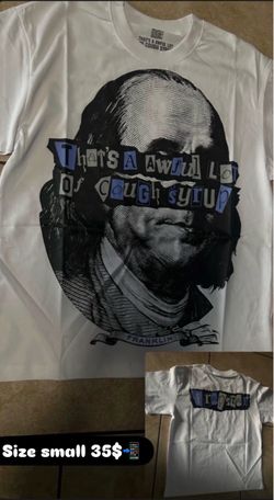 Awful lot of cough syrup shirt