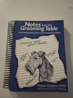 Notes From the Grooming Table by Melissa Verplank – Professional Dog Grooming Guide
