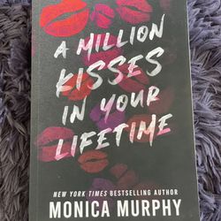 A Million Kisses In Your Lifetime By Monica Murphy