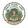 Crazy Plant Lady Of Colorado 